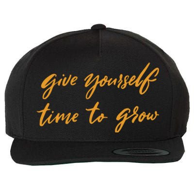 Give Yourself Time To Grow Quote Wool Snapback Cap