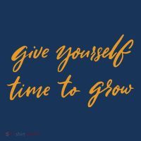 Give Yourself Time To Grow Quote Flatbill Hat