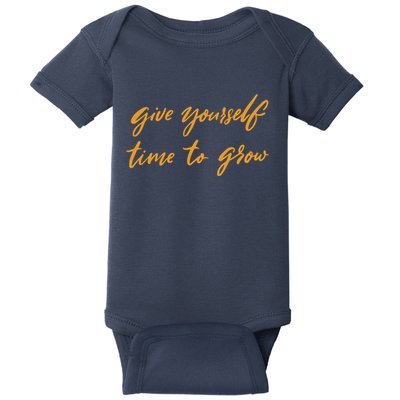 Give Yourself Time To Grow Quote Baby Bodysuit