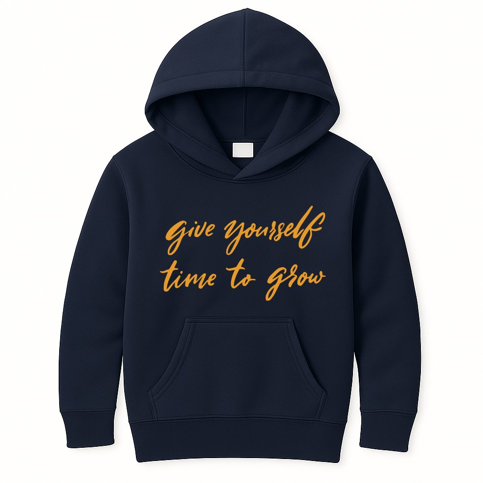 Give Yourself Time To Grow Quote Kids Hoodie
