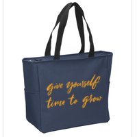 Give Yourself Time To Grow Quote Zip Tote Bag