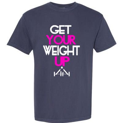 Get Your Weight Up Garment-Dyed Heavyweight T-Shirt