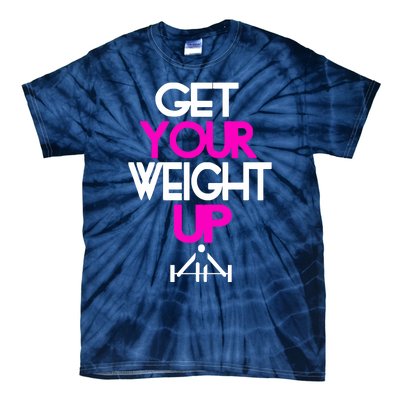 Get Your Weight Up Tie-Dye T-Shirt