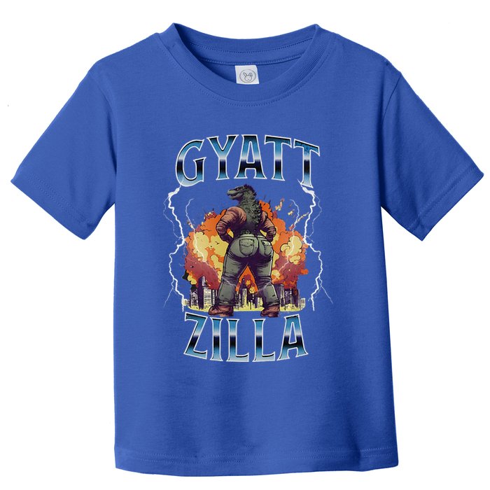 Gyatt Zilla Thic Zilla Meme Gen Z Alpha Toddler T-Shirt
