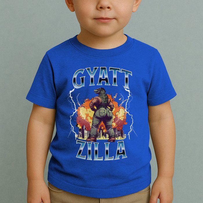 Gyatt Zilla Thic Zilla Meme Gen Z Alpha Toddler T-Shirt