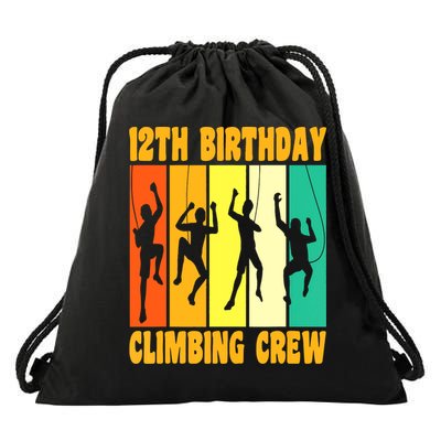 Happy 12 Birthday 12 Year Old Climber Climbing 12th Birthday Drawstring Bag