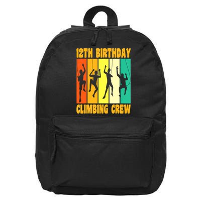 Happy 12 Birthday 12 Year Old Climber Climbing 12th Birthday 16 in Basic Backpack