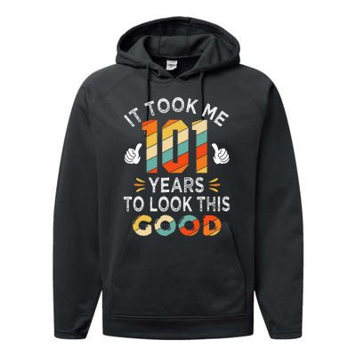 Happy 101st Birthday Gifts Took Me 101 Years 101 Year Old Performance Fleece Hoodie