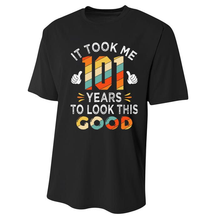 Happy 101st Birthday Gifts Took Me 101 Years 101 Year Old Performance Sprint T-Shirt