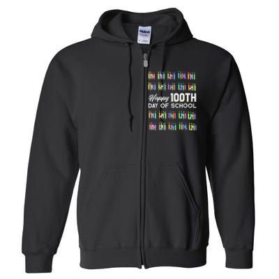 Happy 100th Day Of School Student Gift 100 Days Of School Full Zip Hoodie