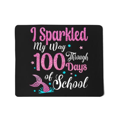 HAPPY 100TH DAY I SPARKLED MY WAY THROUGH 100 DAYS OF SCHOOL Mousepad