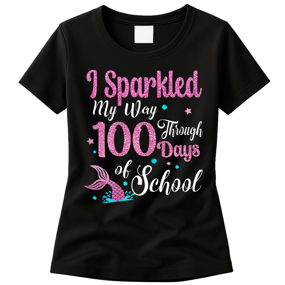 HAPPY 100TH DAY I SPARKLED MY WAY THROUGH 100 DAYS OF SCHOOL Womens T-Shirt