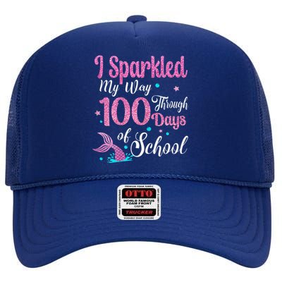 HAPPY 100TH DAY I SPARKLED MY WAY THROUGH 100 DAYS OF SCHOOL High Crown Mesh Back Trucker Hat