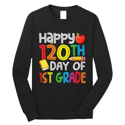 Happy 120 Days 1st Grade Long Sleeve Shirt