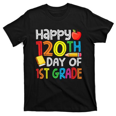 Happy 120 Days 1st Grade T-Shirt