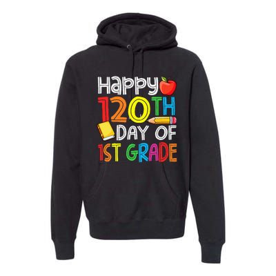 Happy 120 Days 1st Grade Premium Hoodie