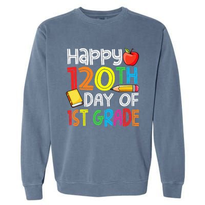 Happy 120 Days 1st Grade Garment-Dyed Sweatshirt