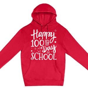 Happy 100th Day Of School For 100 Days Student And Teacher Premium Pullover Hoodie