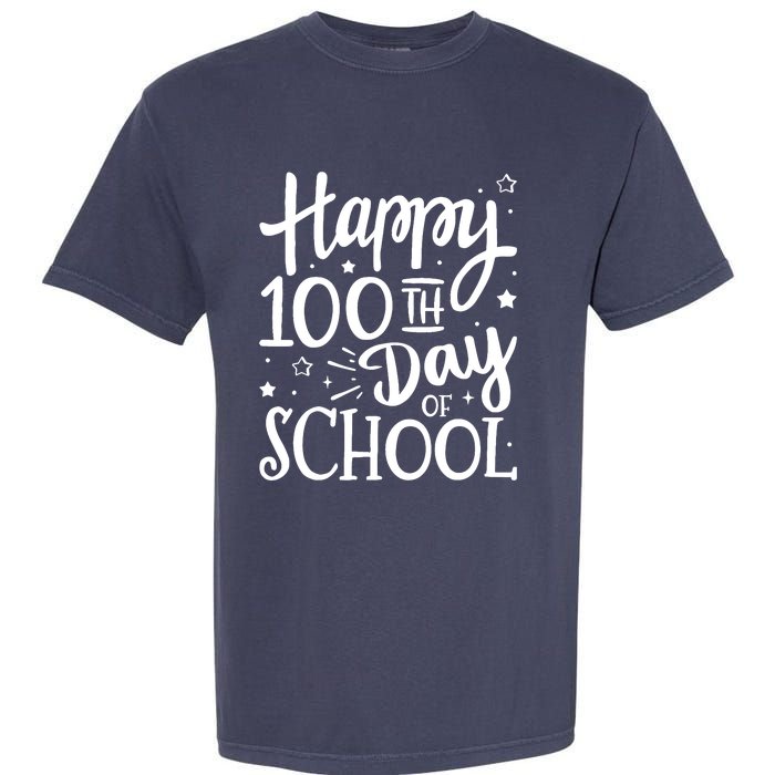 Happy 100th Day Of School For 100 Days Student And Teacher Garment-Dyed Heavyweight T-Shirt