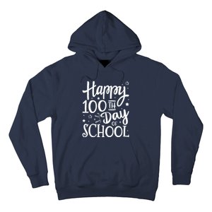 Happy 100th Day Of School For 100 Days Student And Teacher Hoodie