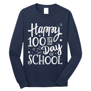 Happy 100th Day Of School For 100 Days Student And Teacher Long Sleeve Shirt