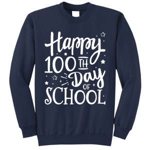 Happy 100th Day Of School For 100 Days Student And Teacher Sweatshirt