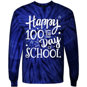 Happy 100th Day Of School For 100 Days Student And Teacher Tie-Dye Long Sleeve Shirt