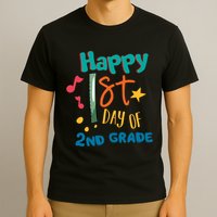 Happy 1st Day Of 2nd Grade Back To School T-Shirt