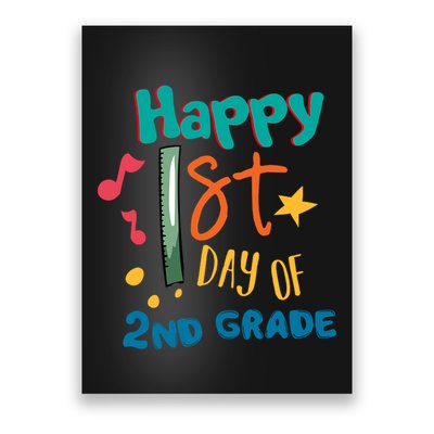 Happy 1st Day Of 2nd Grade Back To School Poster