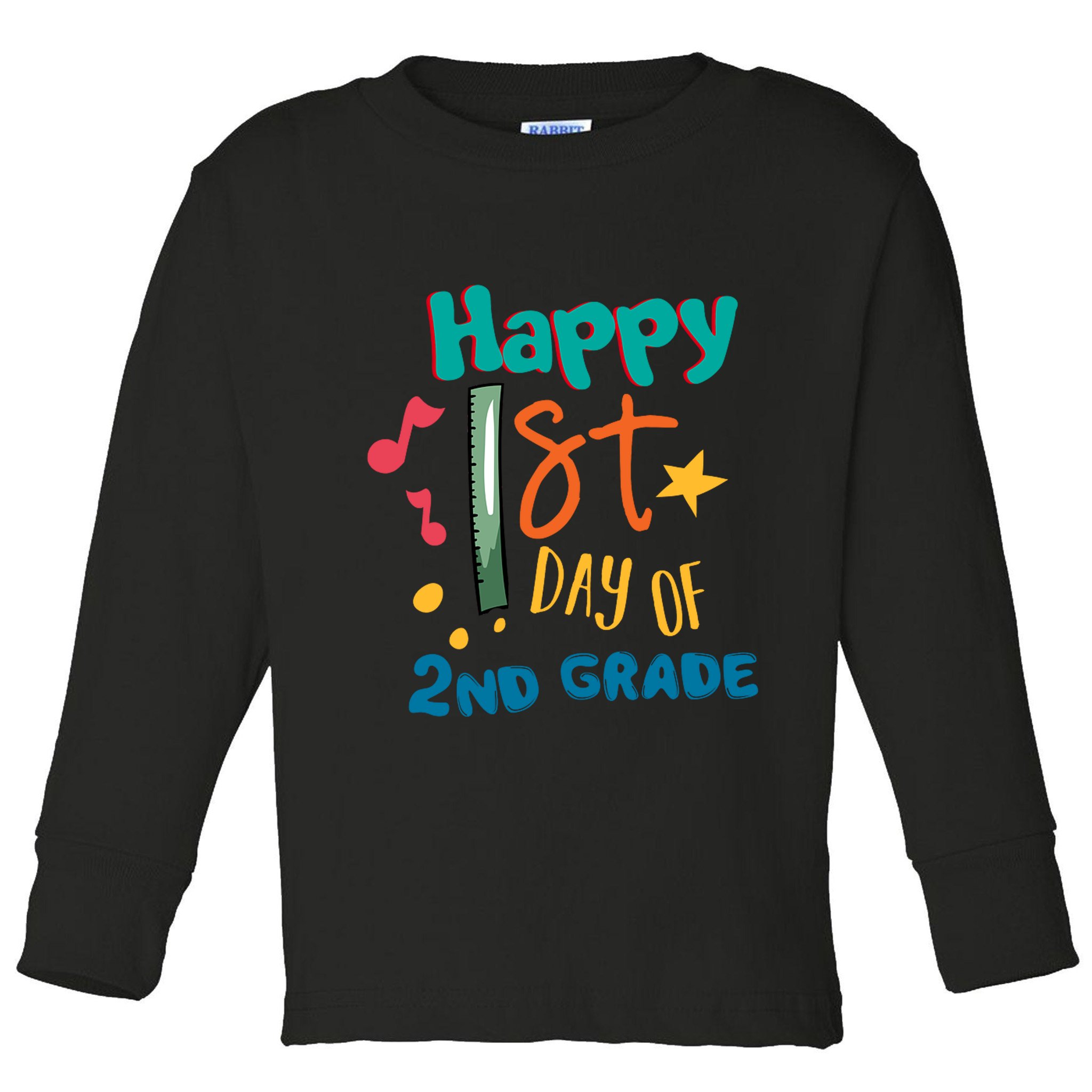 Happy 1st Day Of 2nd Grade Back To School Toddler Long Sleeve Shirt