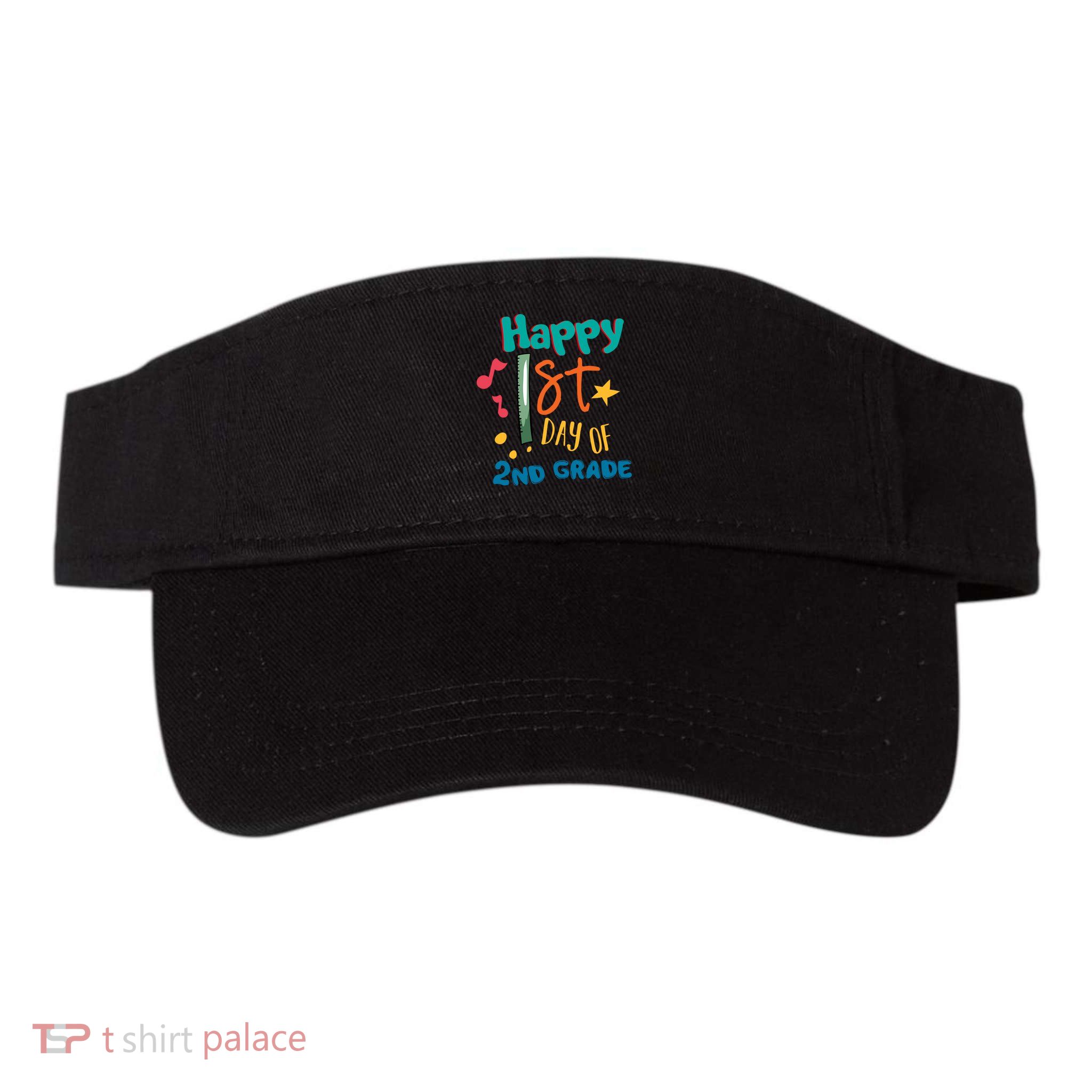 Happy 1st Day Of 2nd Grade Back To School Visor