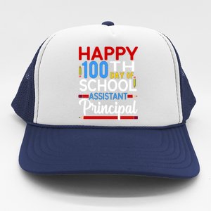 Happy 100th Day Of School Assistant Principal Gift Trucker Hat