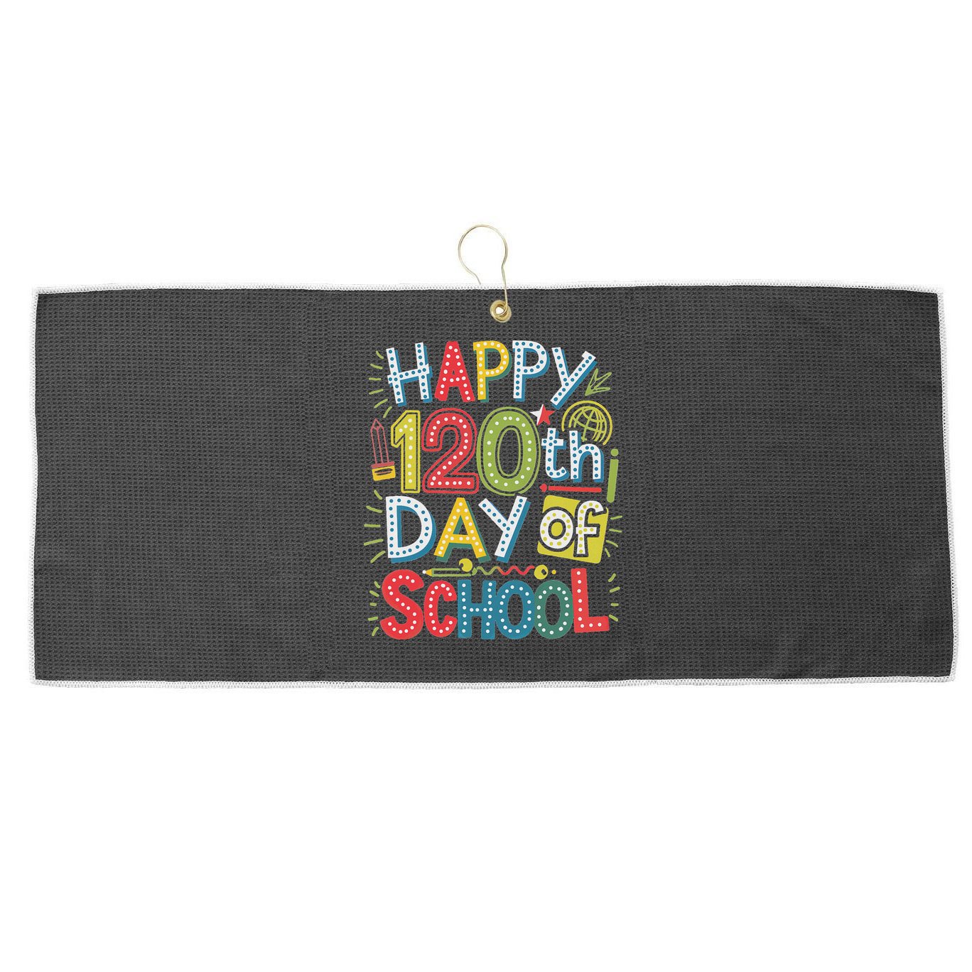 Happy 120th Day Of School 120 Days Of School Teacher Student Large Microfiber Waffle Golf Towel