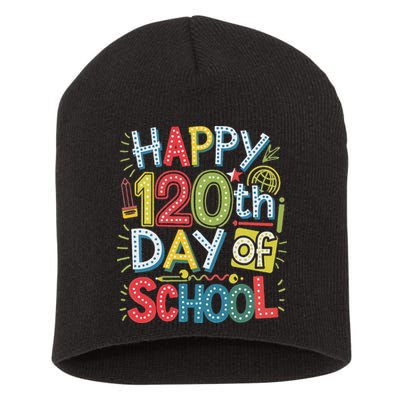 Happy 120th Day Of School 120 Days Of School Teacher Student Short Acrylic Beanie