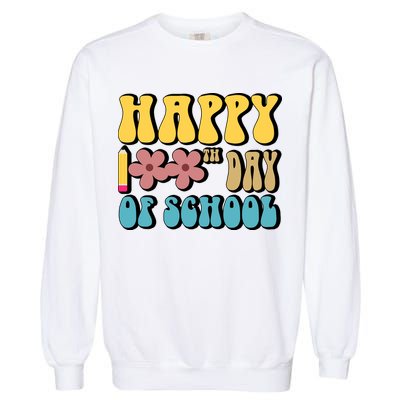 Happy 100th Day Of School Cute Retro Flower Garment-Dyed Sweatshirt