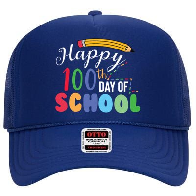 Happy 100th Day Of School Teacher Student Gift High Crown Mesh Back Trucker Hat