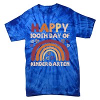 Happy 100th Day Of Kindergarten Rainbow 100 Days Teacher Cute Gift Tie-Dye T-Shirt