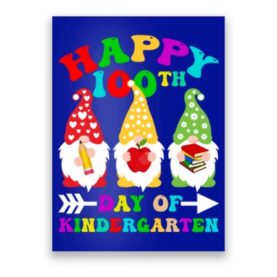 Happy 100th Day Of Kindergarten Gnome Teachers Students Meaningful Gift Poster