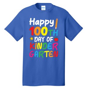 Happy 100th Day Of Kindergarten Teacher Or Student Cool Gift Tall T-Shirt