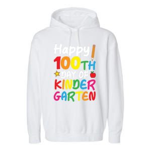 Happy 100th Day Of Kindergarten Teacher Or Student Cool Gift Garment-Dyed Fleece Hoodie