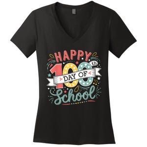 Happy 100th Day Of School 100 Days Of School Teacher Student Women's V-Neck T-Shirt