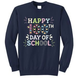 Happy 100th Day Of School Tie Dye Rainbow 100 Days Smarter Tall Sweatshirt