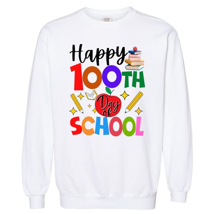 Happy 100th Day Of School Teachers Students Garment-Dyed Sweatshirt