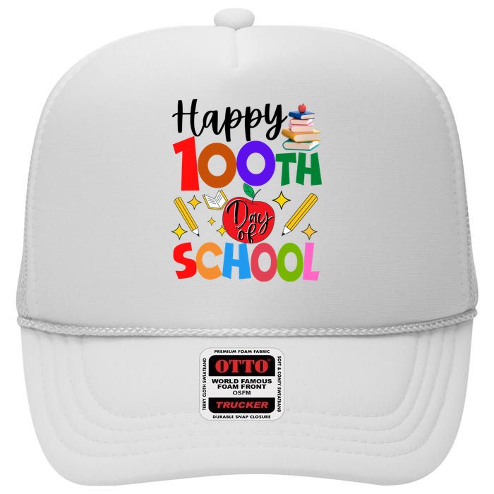 Happy 100th Day Of School Teachers Students High Crown Mesh Back Trucker Hat