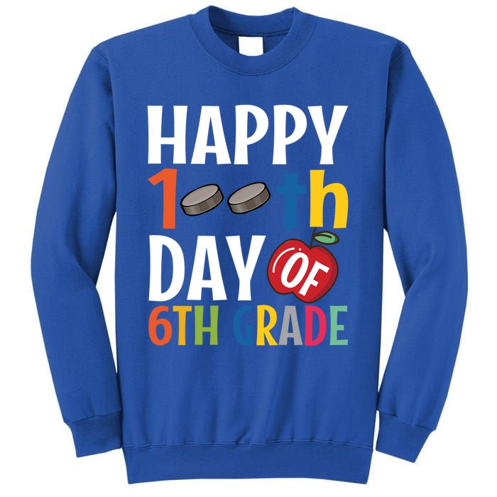 Happy 100Th Day Of 6Th Grade Hockey School Teacher Student Gift Sweatshirt