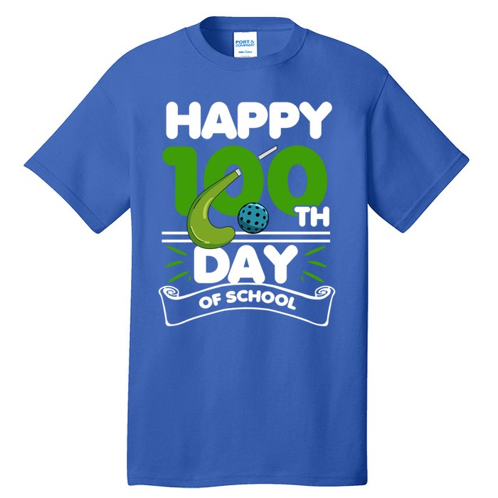 Happy 100Th Day Of School Field Hockey Player Sports Meaningful Gift Tall T-Shirt