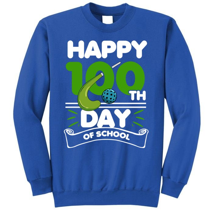 Happy 100Th Day Of School Field Hockey Player Sports Meaningful Gift Tall Sweatshirt