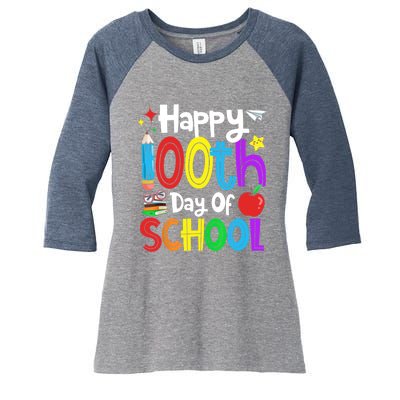 Happy 100th Day Of School Students Teachers 100 Days Women's Tri-Blend 3/4-Sleeve Raglan Shirt