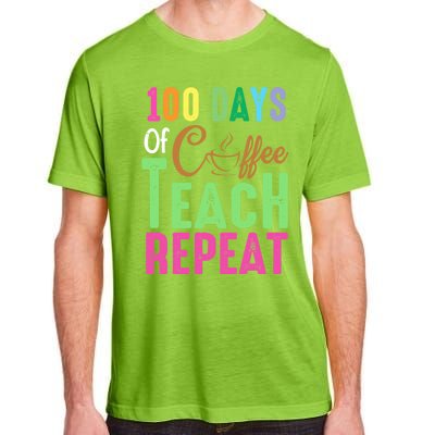 Happy 100th Day Of School 100 Days Of Coffee Teach Repeat Cute Gift Adult ChromaSoft Performance T-Shirt