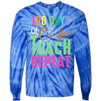 Happy 100th Day Of School 100 Days Of Coffee Teach Repeat Cute Gift Tie-Dye Long Sleeve Shirt